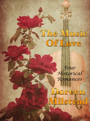 cover image of The Music of Love (Four Historical Romances)